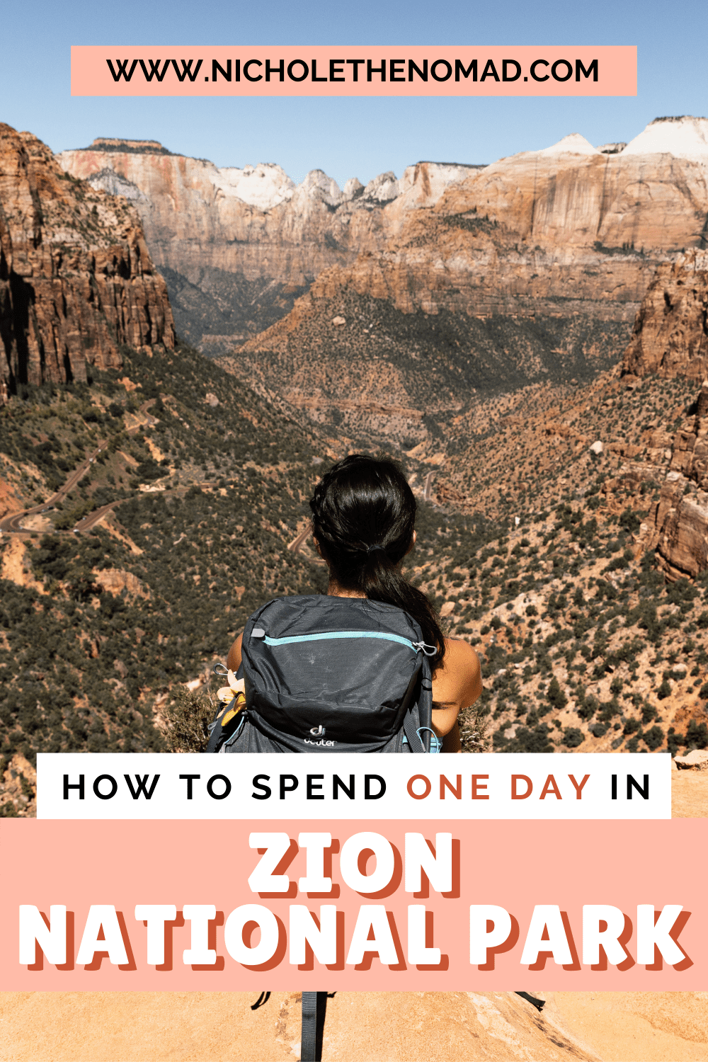 Overall, zion national park makes for the perfect american road trip or southwest road trip stop. How To Spend One Day In Zion National Park Nichole The Nomad